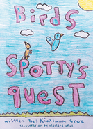 Birds: Spotty's Quest