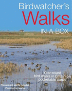 Birdwatchers Walks in a Box: Year-round bird walks in Britain on pocketable cards - Tipling, David, and Parslow, John, and Petersen, Duncan