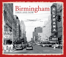 Birmingham Then and Now(r)