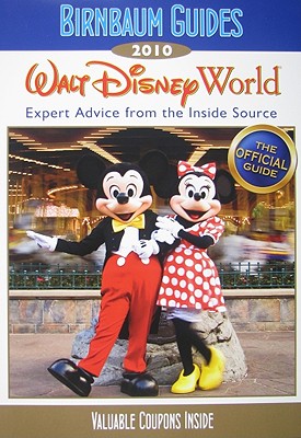 Birnbaum's Walt Disney World: Expert Advice from the Inside Source - Birnbaum Guides