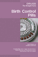 Birth Control Pills - Zonderman, Jon, and Shader, Laurel, and Triggle, David J (Editor)