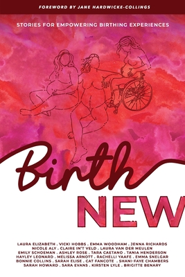 Birth New - Elizabeth, Laura (Compiled by)