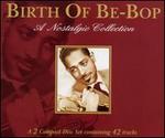 Birth of Be-Bop: A Nostalgic Collection