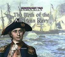 Birth of the American Navy