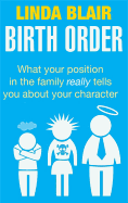 Birth Order: What your position in the family really tells you about your character