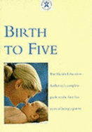Birth to Five