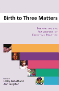 Birth to Three Matters