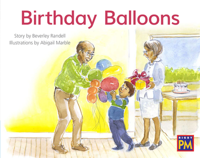 Birthday Balloons: Leveled Reader Blue Fiction Level 10 Grade 1 - Hmh, Hmh (Prepared for publication by)