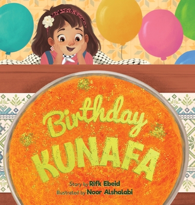 Birthday Kunafa - Ebeid, Rifk
