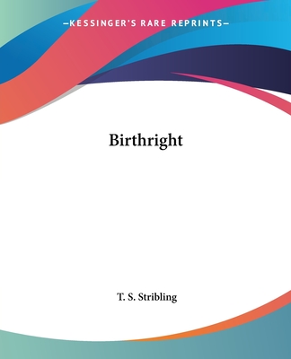 Birthright - Stribling, T S