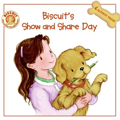 Biscuit's Show and Share Day - Capucilli, Alyssa Satin