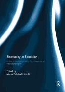 Bisexuality in Education: Erasure, Exclusion and the Absence of Intersectionality