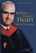 Bishop with a Pastor's Heart: Kenneth W. Copeland