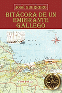 Bitacora de Un Emigrante Gallego