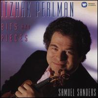 Bits and Pieces - Itzhak Perlman (violin); Samuel Sanders (piano)