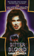 Bitter Blood - Taylor, Karen E.