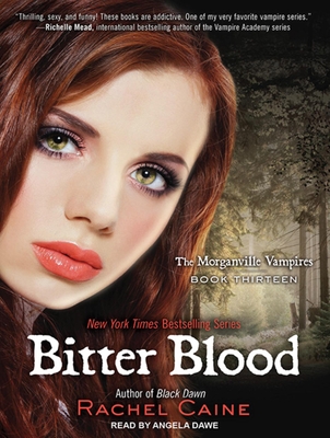 Bitter Blood - Caine, Rachel, and Dawe, Angela (Narrator)