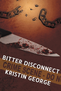 Bitter Disconnect