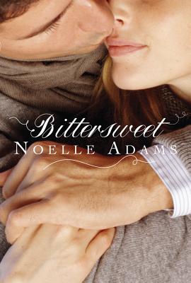 Bittersweet - Adams, Noelle