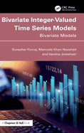 Bivariate Integer-Valued Time Series Models: Bivariate Models