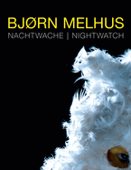 Bjrn Melhus: Nightwatch