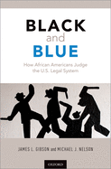 Black and Blue: How African Americans Judge the U.S. Legal System
