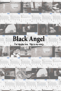 Black Angel: I'm Bipolar Too. This Is My Story.
