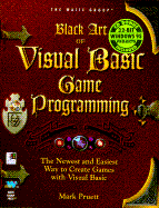 Black Art of Visual Basic Game Programming: With CDROM - Pruett, Mark