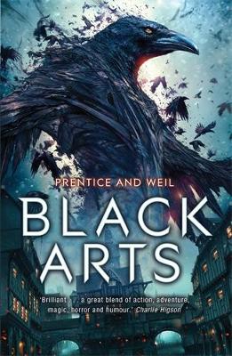 Black Arts - Prentice, Andrew, and Weil, Jonathan