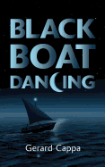 Black Boat Dancing