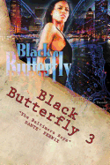 Black Butterfly 3: "The Baltimore Boyz"