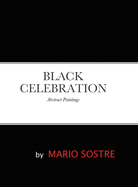 Black Celebration: Abstract Paintings