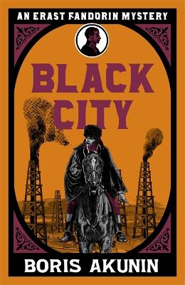 Black City - Akunin, Boris, and Bromfield, Andrew (Translated by)