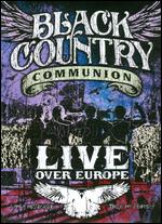Black Country Communion: Live Over Europe [2 Discs] - 