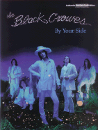 Black Crowes -- By Your Side: Guitar/Tab/Vocal - Black Crowes