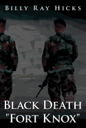 Black Death "Fort Knox"