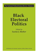 Black Electoral Politics: Participation, Performance, Promise