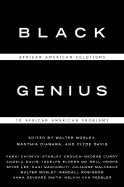 Black Genius: African American Solutions to African American Problems