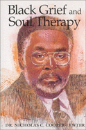 Black Grief and Soul Therapy - Cooper-Lewter, Nicholas C