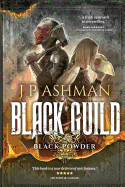 Black Guild: Second Book from the Tales of the Black Powder Wars