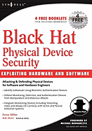 Black Hat Physical Device Security: Exploiting Hardware and Software