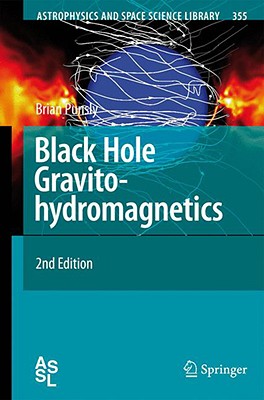 Black Hole Gravitohydromagnetics - Punsly, Brian