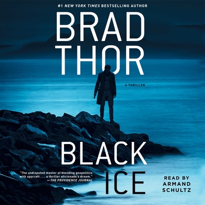 Black Ice: A Thrillervolume 20 - Thor, Brad, and Schultz, Armand (Read by)
