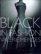 Black in Fashion - Mendes, Valerie D.