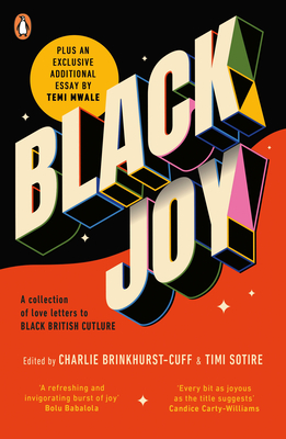 Black Joy - Brinkhurst-Cuff, Charlie (Editor), and Various, and Sotire, Timi (Editor)