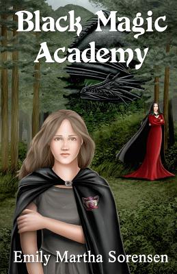 Black Magic Academy - Sorensen, Emily Martha