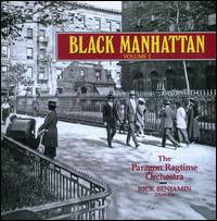 Black Manhattan, Vol. 2 - Paragon Ragtime Orchestra/Rick Benjamin