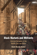 Black Markets and Militants