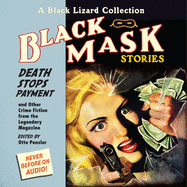 Black Mask 10: Death Stops Payment: And Other Crime Fiction from the Legendary Magazine