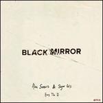 Black Mirror: Hang the DJ [Original TV Soundtrack]